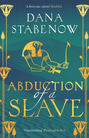 Abduction of a Slave: 4 (Eye of Isis) - Dana Stabenow [KSIĄŻKA]