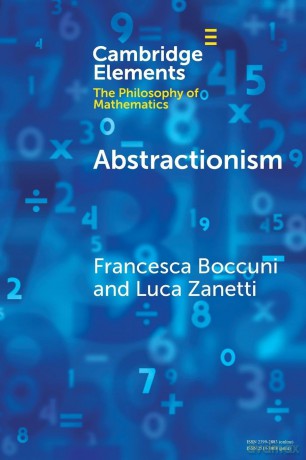 Abstractionism (Elements in the Philosophy of Mathematics) - Zanetti [KSIĄŻKA]