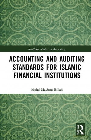 Accounting and Auditing Standards for Islamic Financial Institutions (Routledge Studies in Accounting) - Mohd Ma'Sum Billah [KSIĄŻKA]
