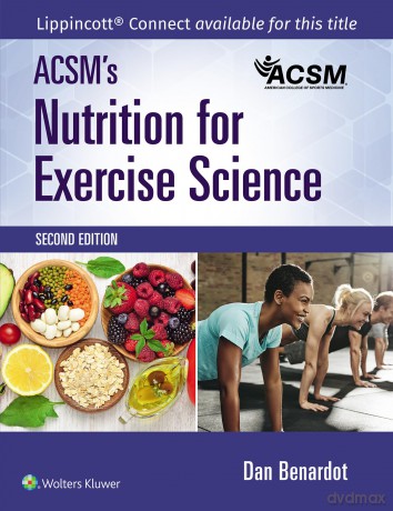 ACSM's Nutrition for Exercise Science (American College of Sports Medicine) [KSIĄŻKA]