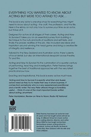 Acting and How to Survive It: Everything you wanted to know about acting but were too afraid to ask... - Peter Feeney [KSIĄŻKA]