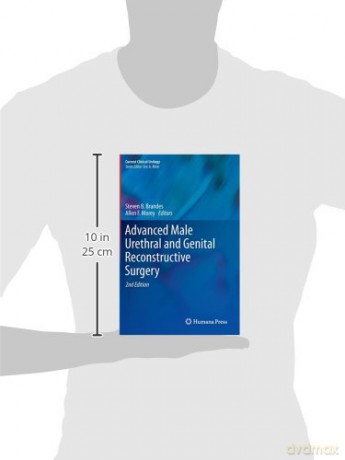Advanced Male Urethral and Genital Reconstructive Surgery (Current Clinical Urology) - Steven B. Brandes [KSIĄŻKA]