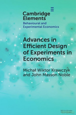 Advances in Efficient Design of Experiments in Economics (Elements in Behavioural and Experimental Economics) - Krawczyk [KSIĄŻKA]