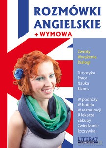 Rozmówki angielskie + wymowa. Praca, nauka, biznes, turystyka - Knight Jerome Prescott [KSIĄŻKA]