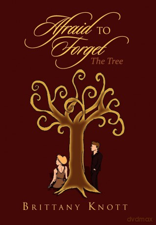 Afraid to Forget: The Tree - Brittany Knott [KSIĄŻKA]