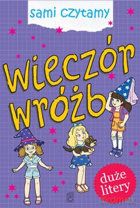 Sami czytamy. Wieczór wróżb [KSIĄŻKA]