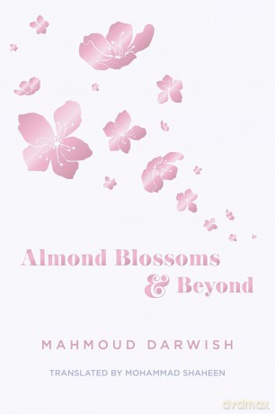 Almond Blossoms and Beyond - Mahmoud Darwish [KSIĄŻKA]