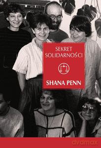 Sekret solidarności - Penn Shana [KSIĄŻKA]