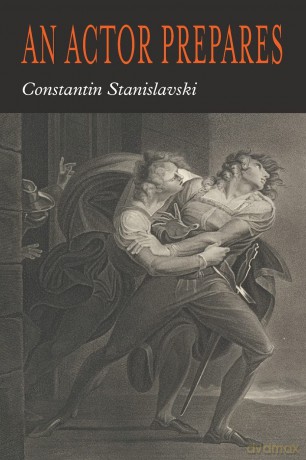 An Actor Prepares - Constantin Stanislavsky [KSIĄŻKA]