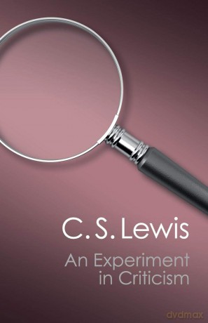 An Experiment in Criticism (Canto Classics) - C. S. Lewis [KSIĄŻKA]
