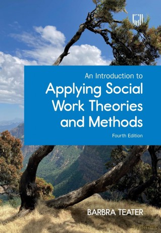 An Introduction to Applying Social Work Theories and Methods - Barbra Teater [KSIĄŻKA]