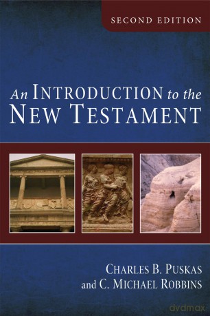 An Introduction to the New Testament, Second Edition - Charles B. Puskas [KSIĄŻKA]