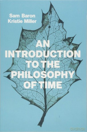 An Introduction to the Philosophy of Time - Sam Baron [KSIĄŻKA]