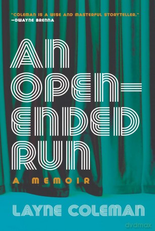 An Open-Ended Run: A Memoir (Regina Collection) - Layne Coleman [KSIĄŻKA]