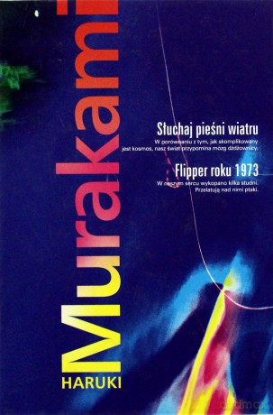 Słuchaj pieśni wiatru | Flipper roku 1973 (twarda) - Murakami Haruki [KSIĄŻKA]
