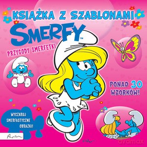 Smerfy. Potrafię rysować. Przygody Smerfetki. Książka z szablonami [KSIĄŻKA]