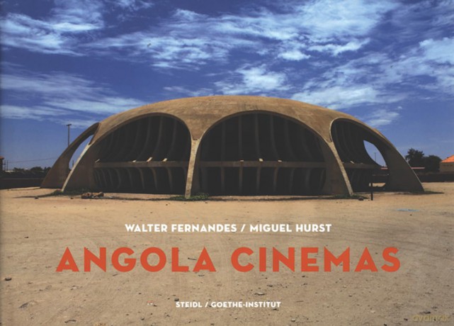Angola Cinemas: A fiction of freedom - Walter Fernandes [KSIĄŻKA]