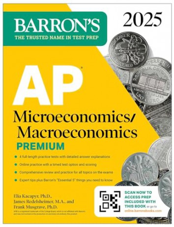 AP Microeconomics/Macroeconomics Premium, 2025: Prep Book with 4 Practice Tests + Comprehensive Review + Online Practice (Barron's AP Prep) - Barron's Educational Series [KSIĄŻKA]