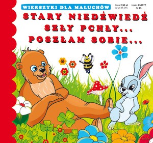 Stary niedźwiedź. Szły pchły... Poszłam sobie... [KSIĄŻKA]
