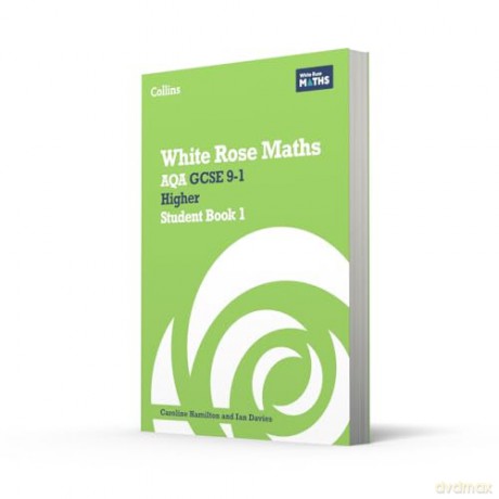 AQA GCSE 9-1 Higher Student Book 1 (White Rose Maths) - Matthew Ainscough [KSIĄŻKA]