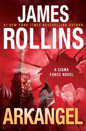 Arkangel: A Sigma Force Novel - James Rollins [KSIĄŻKA]