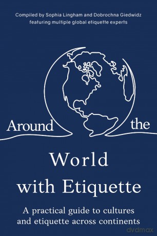 Around the World with Etiquette - Sophia Lingham [KSIĄŻKA]