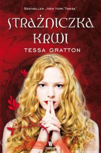 Strażniczka krwi - Gratton Tessa [KSIĄŻKA]