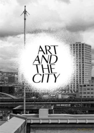 Art and the City: A Public Art Project - Christoph Doswald [KSIĄŻKA]
