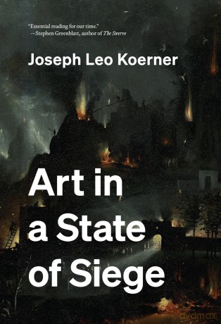 Art in a State of Siege - Joseph Leo Koerner [KSIĄŻKA]