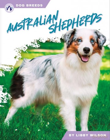 Australian Shepherds (Dog Breeds Series) - Wilson [KSIĄŻKA]
