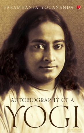 Autobiography of a Yogi - Paramahansa Yogananda [KSIĄŻKA]