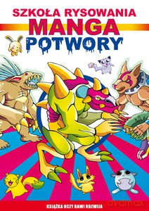 Szkoła rysowania. Manga. Potwory - Jagielski Mateusz [KSIĄŻKA]