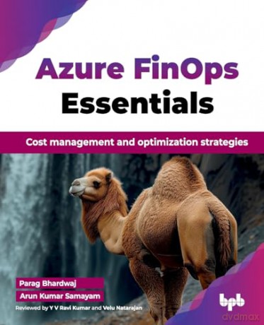 Azure FinOps Essentials: Cost management and optimization strategies (English Edition) - Parag Bhardwaj [KSIĄŻKA]