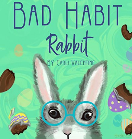 Bad Habit Rabbit - Carli Valentine [KSIĄŻKA]