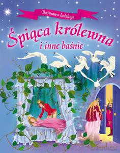 Śpiąca królewna i inne baśnie [KSIĄŻKA]