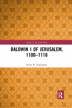 Baldwin I of Jerusalem, 1100-1118 (Rulers of the Latin East) - Susan Edgington [KSIĄŻKA]