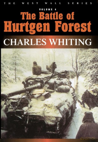 Battle Of Hurtgen Forest (West Wall) - Charles Whiting [KSIĄŻKA]