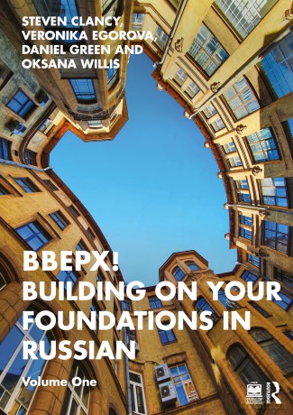 BBEPX! Building on Your Foundations in Russian: Volume One: 1 - Steven Clancy [KSIĄŻKA]