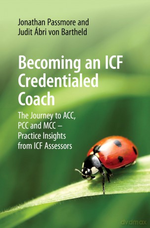 Becoming an ICF Credentialed Coach: The Journey to ACC, PCC and MCC - Practice Insights from ICF Assessors - Jonathan Passmore [KSIĄŻKA]