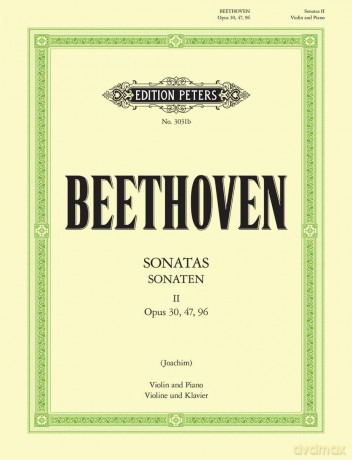 Beethoven: Sonatas, complete Vol.2 (Violin and Piano) (EP3031B): Opp. 30, 47, 96 (Edition Peters) - Joseph Joachim [KSIĄŻKA]