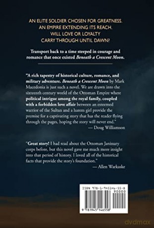 Beneath a Crescent Moon: An Ottoman Empire Novel - Mark Macedonia [KSIĄŻKA]
