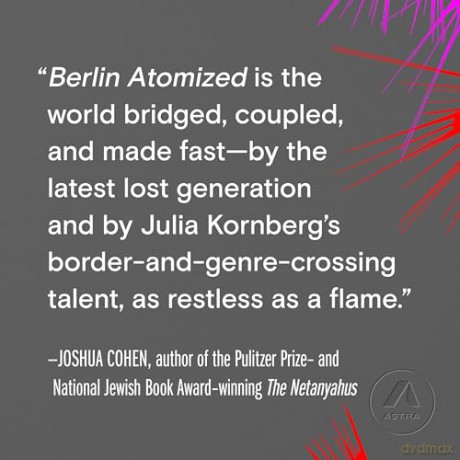 Berlin Atomized: A Novel - Julia Kornberg [KSIĄŻKA]