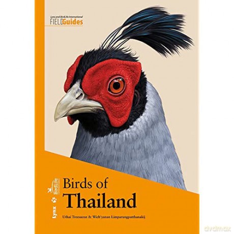 Birds of Thailand (Lynx and BirdLife International Field Guides) - Uthai Treesucon [KSIĄŻKA]
