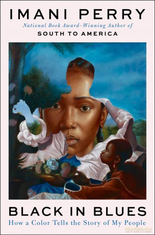 Black in Blues: How a Color Tells the Story of My People - Imani Perry [KSIĄŻKA]