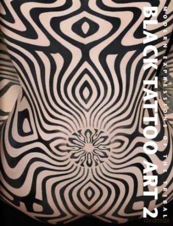 Black Tattoo Art 2: Modern Expressions of the Tribal - Maria Kakoulas [KSIĄŻKA]