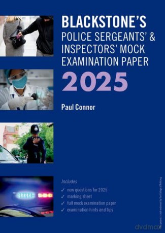 Blackstone's Police Sergeants' and Inspectors' Mock Exam 2025 - Paul Connor [KSIĄŻKA]