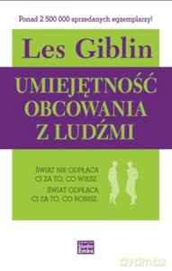 Umiejętność obcowania z ludźmi - Giblin Les [KSIĄŻKA]
