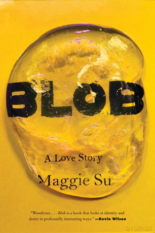 Blob: A Love Story - Maggie Su [KSIĄŻKA]