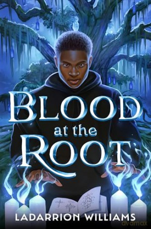Blood at the Root - LaDarrion Williams [KSIĄŻKA]
