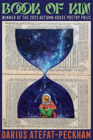 Book of Kin (Autumn House Press Poetry Prize) - Darius Atefat-Peckham [KSIĄŻKA]
